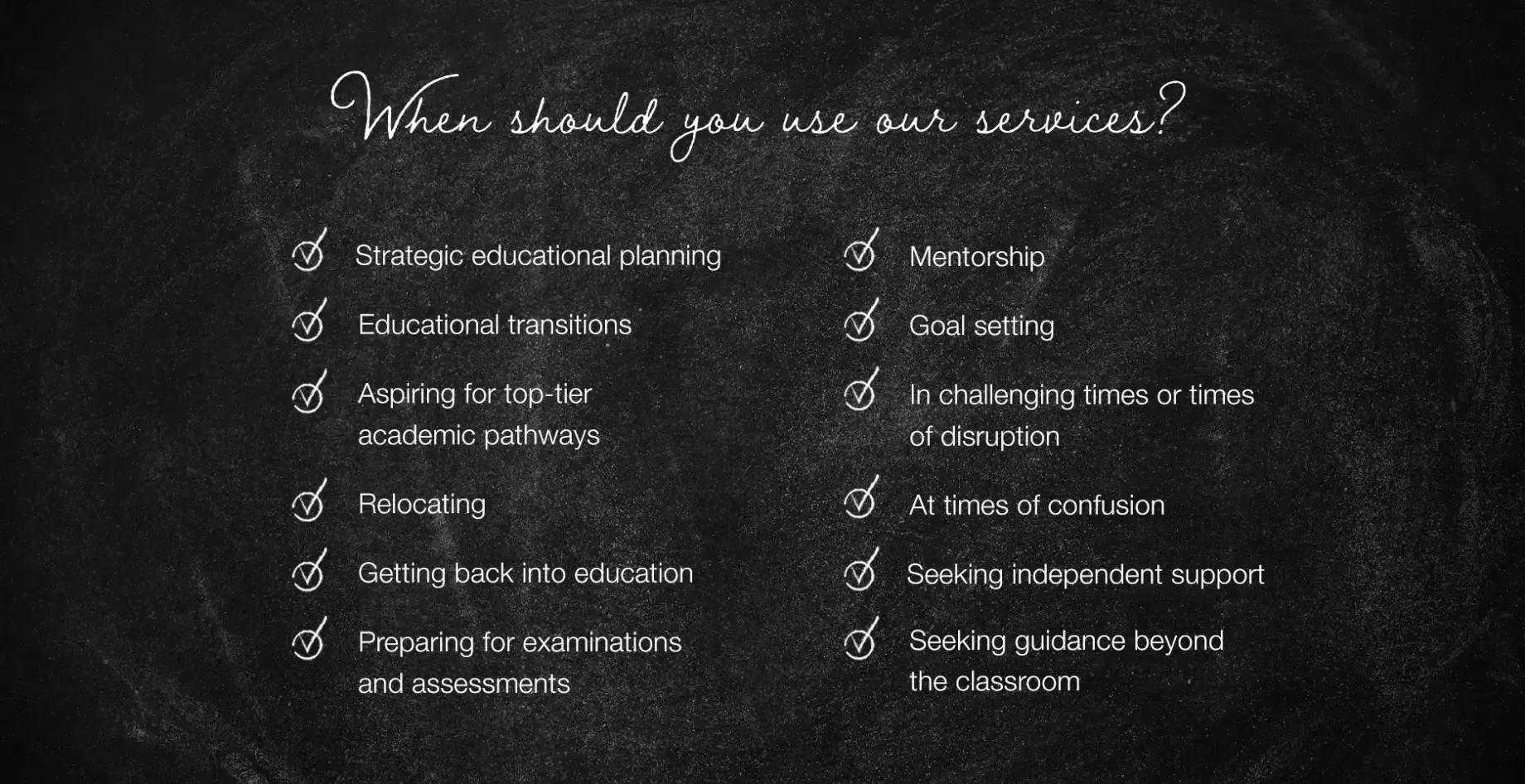 Blackboard of reasons why you should use our services at Quintessentially Education